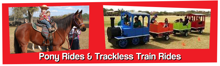 Pony Rides & Trackless Train Rides